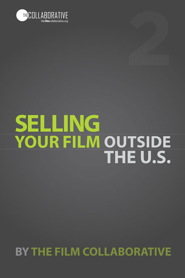 Selling Your Film Outside the U.S.