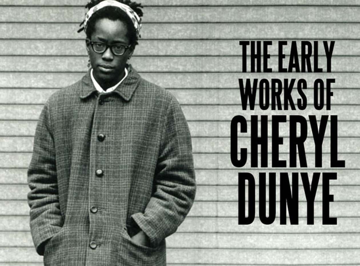 theearlyworksofcheryldunye_still